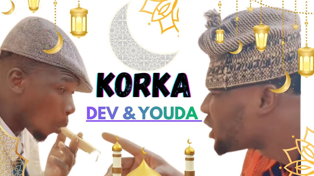 KORKA DEV ET YOUDA 