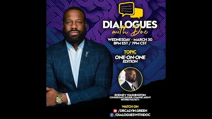 #DialoguesWithDo...  One-on-One with Dr. Rodney Wa...