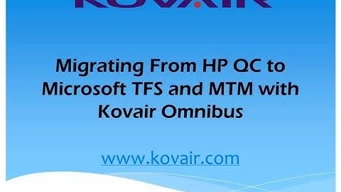 Migrating from HP QC to Microsoft TFS and MTM