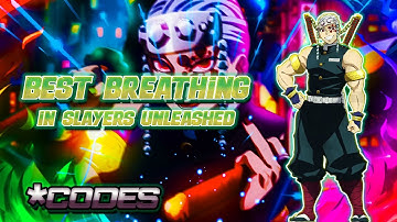 [+35 New Codes] All Best Breathing In Slayers Unleashed (Showcase)!!