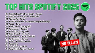 TOP MUSIC 2025 🎶 | LAGU VIRAL SPOTIFY INDONESIA 🎧 Untuk Teman Kerja & Belajar
