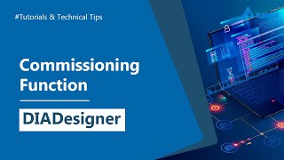 DIADesigner - Commissioning Function
