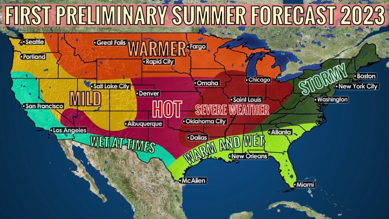 First Preliminary Summer Forecast 2023 YouTube