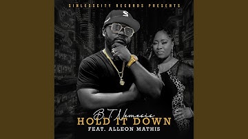 Hold It Down (feat. Alleon Mathis)