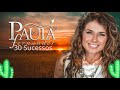 Paula fernandes   30 sucessos s as melhores