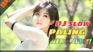 DJ SLOW PUALING NIKMAT!!! DI JAMIN ASYIIKK (REMIX  2018)