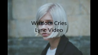 Wisdom Cries - Aurora Aksnes Lyric Video