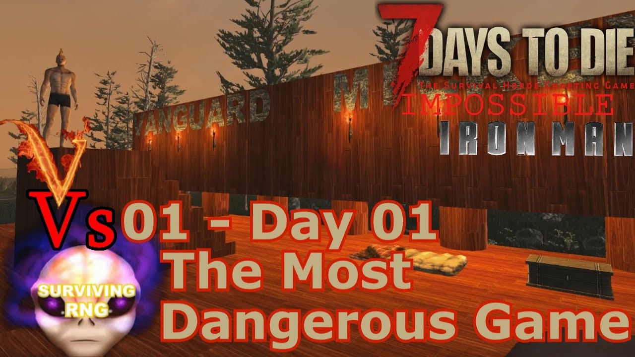 The Most Dangerous Game Vs 7 Days To Die Insane Difficulty PermaDeath 01 Day 01 YouTube