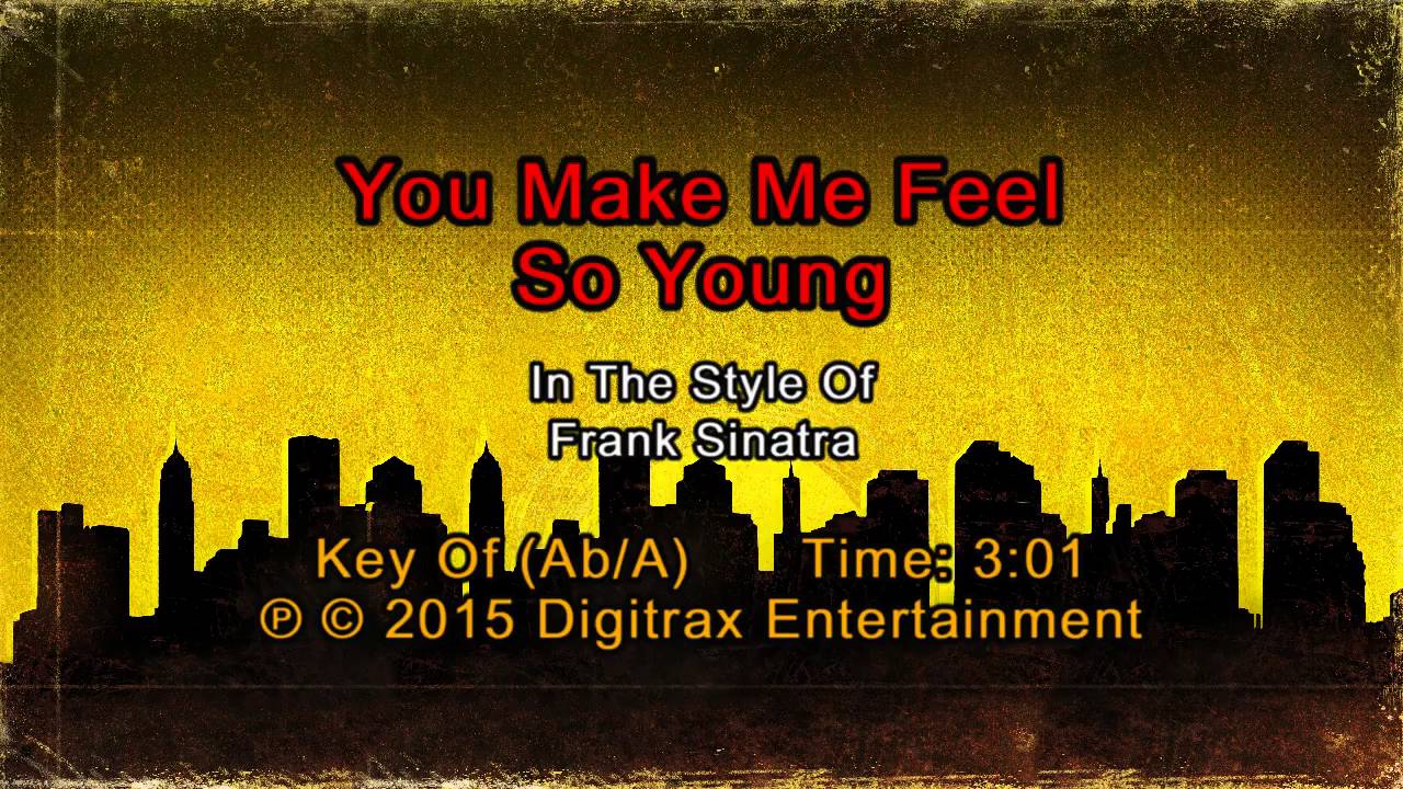 Frank sinatra you make me feel so young backing track youtube