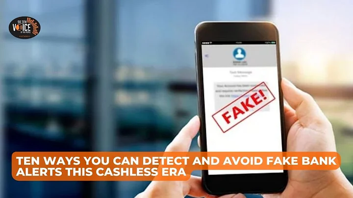 Ten Ways You Can Detect and Avoid Fake Bank Alerts This Cashless Era | Business Around Town