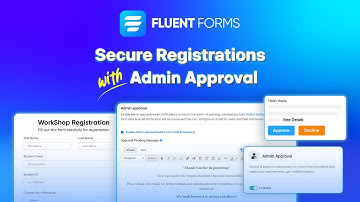 Keep Registrations in Check with Fluent Forms Admin Approval