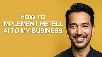 How to Implement Retell Ai to My Business - KevinHowTo