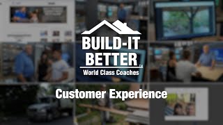 The Build-It-Better Customer Experience
