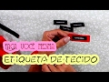 Diy:  Etiquetas de tecido