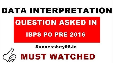 DATA INTERPRETATION (DI) ||Question asked in IBPS PO 2016 ||shortcut techniques