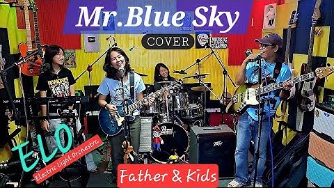 Mr.BLUE SKY_(ELO_Electric Light Orchestra) COVER by; Father & Kids Band (Philippines)