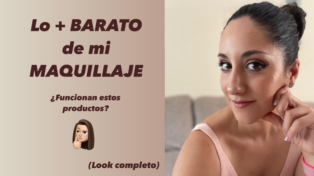¡¡LOOK COMPLETO POR MENOS DE 40€!!💰 | Lo MÁS BARATO de mi maquillaje por categorías 💃