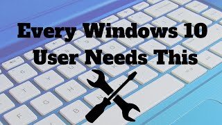 every windows 10 user needs this