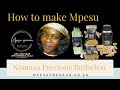 How to make Mpesu powder