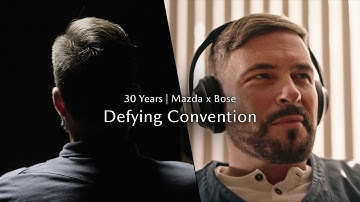 Mazda x Bose sound systems | Defying Convention – 30 years of co-creation