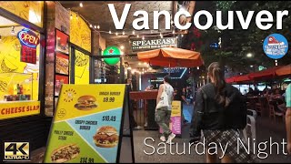 🇨🇦 VANCOUVER 4k Walking Tour | A Saturday night walk through of Vancouver night life
