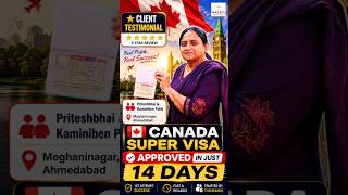 Why Canada Super Visa 🇨🇦 Applications Take 5-6 Months? These 2 Got Approved in Just 14 Days!#shorts