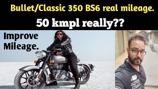 Improve your Royal Enfield Bullet/Classic 350 BS6 mileage. Real mileage. 50 kmpl