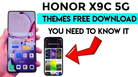 Honor x9c 5g themes free download you need to know #honorx9c
