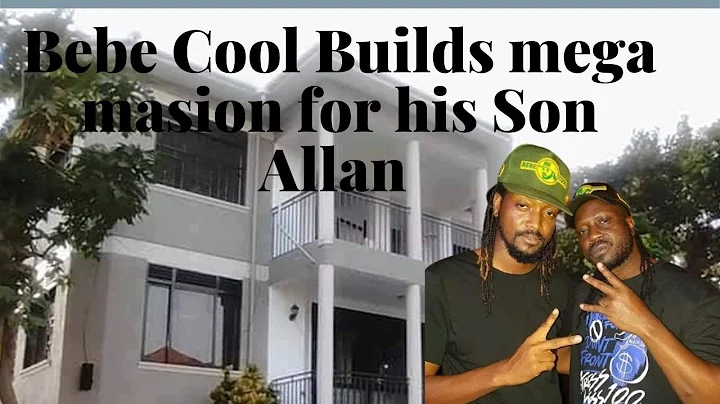 Bebe Cool builds Mansion for  his 1st Son Allan He...