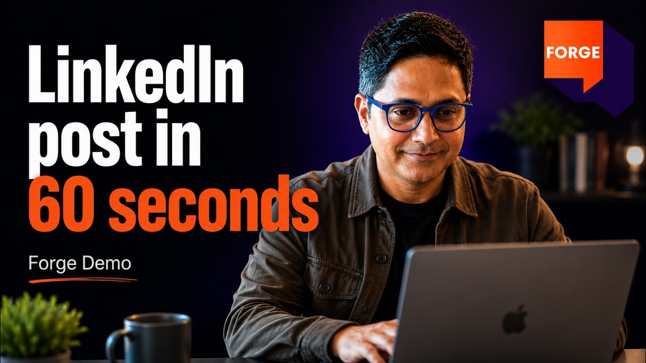 Forge Demo - Write a LinkedIn Post in 60 Seconds Using AI