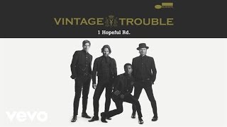 Vintage Trouble - Strike Your Light (Audio) ft. Kamilah Marshall chords