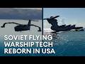 Sea Glider drone inspired by sea-skimming ekranoplan has US military interested