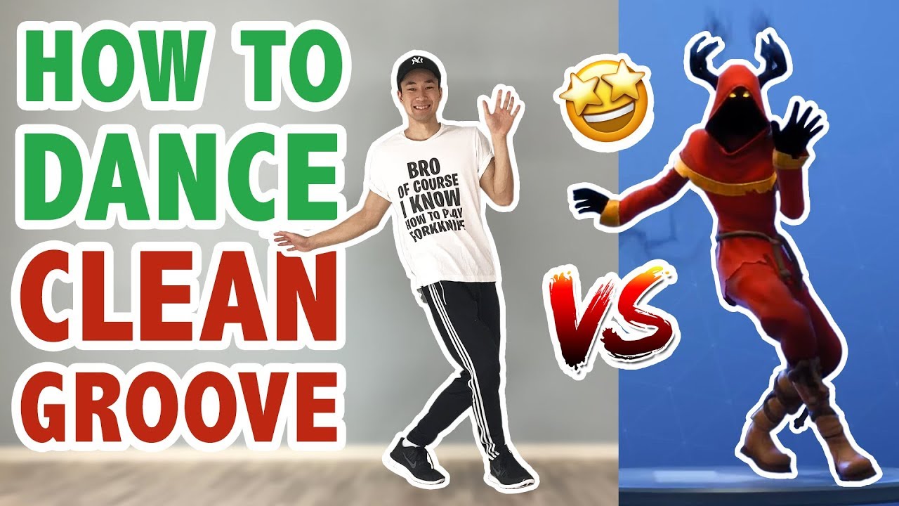 how to do the clean groove dance in real life fortnite dance tutorial 36 learn how to dance - fortnite clean groove origin