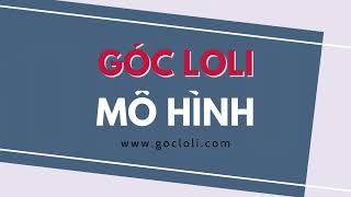 Intro góc loli
