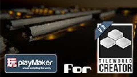 Playmaker Actions for TileWorld Creator