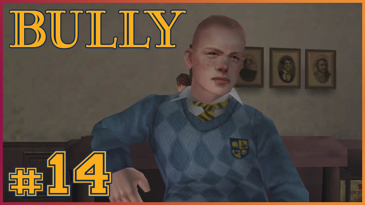 Let's Play Bully #14 - Eat The Rich