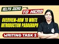 IELTS Zero to Hero 😎 : Overview &amp; How to Write an Introduction Paragraph 🔥 | IELTS Preparation🚀