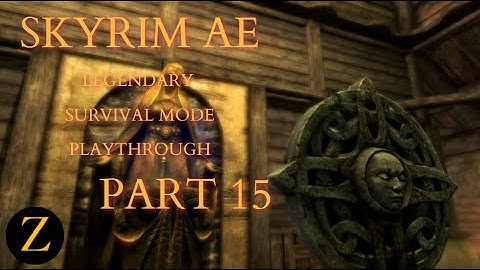 Skyrim Anniversary Edition / Legendary Difficulty Survival Mode Part 15 - No More Skooma For You