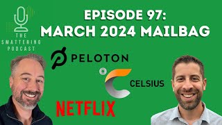 Podcast Episode 97: March 2024 Mailbag