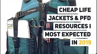 Cheap life jackets & pfd resources i ...