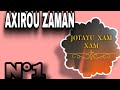 N 1 Khasida AXIROU Zaman La Fin Du Monde 