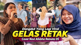 Dangdut Koplo Yang Lagi Viral - Viral | Gelas Retak Cover Novi Alisbha Reinata 05