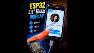 ESP32 + 3.5 inch Capacitive Touch Display