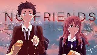 No Friends「 AMV 」- Anime Mix ᴴᴰ