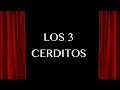 LOS 3 CERDITOS 🐷🐷🐷 (en 2 minutos)