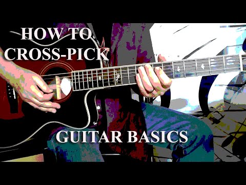 HOW TO CROSS-PICK ON GUITAR - THE BASICS - PART 1