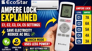 EcoStar Airo Max Ampere Lock Explained | C1 C2 C3 C4 C5 Settings | Save Electricity & Reduce AC Bill screenshot 3