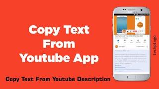 How To Copy Text From Youtube App -  [Copy Text From Youtube Description]