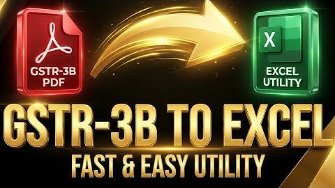 GSTR-3B PDF to Excel Converter in 1-Click 🛠️