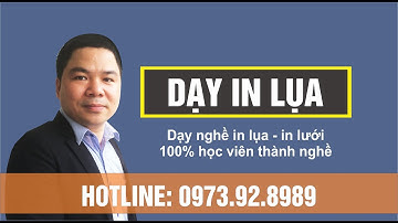 Dạy nghề in lụa Trần Vũ - Dạy In áo thun, In Áo Đồng Phục, Áo Bóng Đá